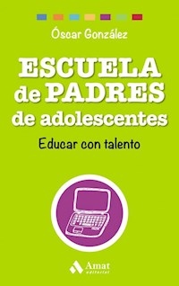 ESCUELA DE PADRES DE ADOLESCENTES - GONZALEZ OSCAR