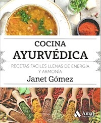 COCINA AYURVEDICA - JANET GAMP;OACUTE;MEZ