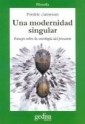 UNA MODERNIDAD SINGULAR ENSAYO SOBRE LA ONTOLOGIA - JAMESON FREDRIC