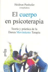 CUERPO EN PSICOTERAPIA TEORIA Y PRACTICA DE LA DAN - PANHOFER HEIDRUN