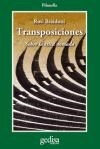 TRANSPOSICIONES SOBRE LA ETICA NOMADA - BRAIDOTTI ROSI