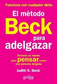 MÉTODO BECK PARA ADELGAZAR EL - BECK JUDITH