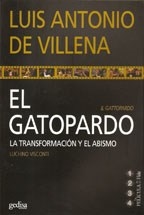 GATOPARDO EL TRANSFORMACION Y ABISMO - DE VILLENA LUIS A