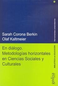 EN DIALOGO METODOLOGÍAS HORIZONTALES CIENCIAS SOCIALES - CORONA BERKIN S