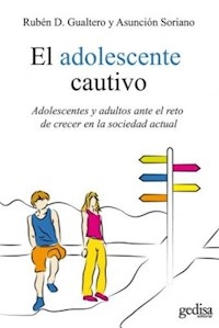 ADOLESCENTE CAUTIVO EL ADOLESCENTES ADULTOS - GUALTERO R Y OTROS