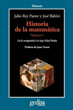 HISTORIA DE LA MATEMATICA 1 ED 2013 - REY PASTOR BABINI