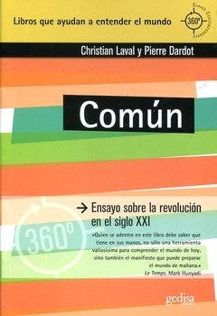 COMUN ENSAYO SOBRE LA REVOLUCION S XXI - LAVAL C DARDOT P