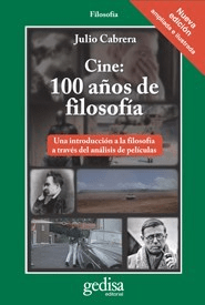 CINE 100 AÑOS DE FILOSOFÍA INTR A LA FILOSOFÍA - CABRERA JULIO