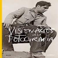 VISIONARIOS DE LA FOTOGRAFIA - WARNER MARIEN M