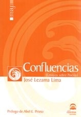 CONFLUENCIAS ENSAYOS SOBRE POESIA - LEZAMA LIMA JOSE