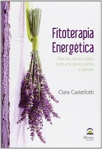 FITOTERAPIA ENERGETICA - CLARA CASTELLOTTI