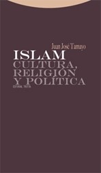 ISLAM CULTURA RELIGION Y POLITICA - TAMAYO JUAN JOSE