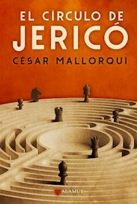 EL CIRCULO DE JERICO - CESAR MALLORQUI