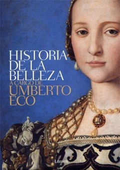 HISTORIA DE LA BELLEZA ED 2010 - ECO UMBERTO