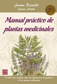 MANUAL PRACTICO DE PLANTAS MEDICINALES - ROSSELLO J ARMITT J