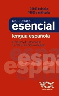 DICCINARIO LENGUA ESPAÑOLA ESENCIAL - VOX