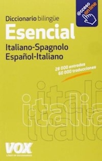 DICC ESENCIAL ITALIANO SPAGNOLO ESPAÑOL ITALIANO - INDURAIN JORDI