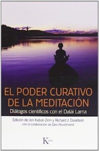 PODER CURATIVO DE LA MEDITACION DIALOGOS A - KABAT ZINN J DAVIDSO