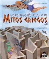HISTORIAS MAS BELLAS DE LOS MITOS GRIEGOS - CIMA LODOVICA PROVANTINI