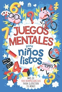 JUEGOS MENTALES PARA NIÑOS LISTOS - MOORE GARETH