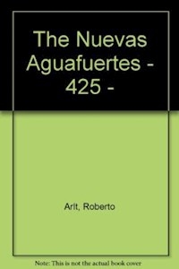 NUEVAS AGUAFUERTES ED 2010 - ARLT ROBERTO