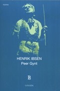 PEER GYNT ED 2007 - IBSEN HENRIK