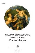 VENUS Y ADONIS POEMAS DIVERSOS - SHAKESPEARE WILLIAM