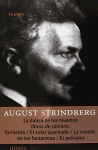 DANZA DE LOS MUERTOS TORMENTA EL SOLAR QUEMADO - STRINDBERG AUGUST