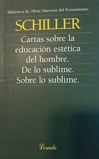 CARTAS SOBRE LA EDUCACION ESTETICA - FRIEDRICH SCHILLER