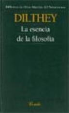 ESENCIA DE LA FILOSOFIA - DILTHEY WILHELM