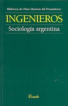 SOCIOLOGIA ARGENTINA - INGENIEROS JOSE