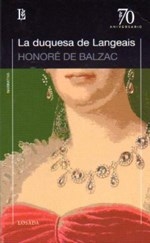 DUQUESA DE LANGEIS LA ED 2008 - BALZAC HONORE DE