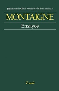 ENSAYOS MONTAIGNE ED 2011 - MONTAIGNE