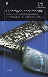 FORAJIDO SENTIMENTAL EL BORGES - SORRENTINO FERNANDO