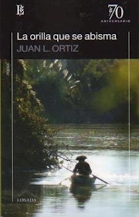 ORILLA QUE SE ABISMA LA ED 2011 - ORTIZ JUAN LAURENTIN