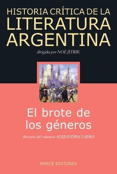 EL BROTE DE LOS GENEROS HISTORIA DE LA LITERATURA ARGENTINA 3 - LAERA ALEJANDRA