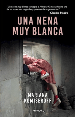 UNA NENA MUY BLANCA - KOMISEROFF MARIANA G