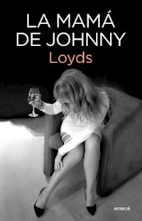 MAMA DE JOHNNY - LOYDS