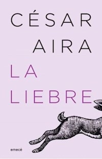 LIEBRE LA - AIRA CESAR