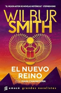 EL NUEVO REINO - WILBUR SMITH