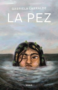 LA PEZ - GABRIELA LARRALDE