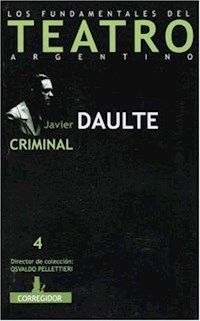 CRIMINAL TEATRO 4 - DAULTE JAVIER