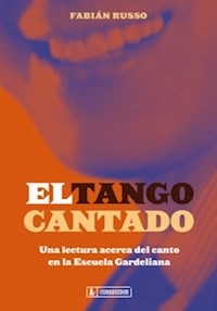 TANGO CANTADO NA LECTURA ACERCA DEL CANTO - RUSSO FABIAN