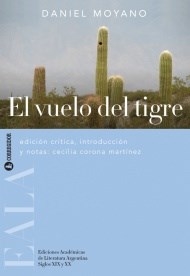 VUELO DEL TIGRE EL EDIC CRITICA - MOYANO DANIEL