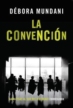 CONVENCIÓN LA - MUNDANI DEBORA