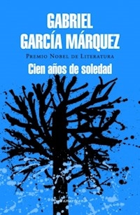 CIEN AÑOS DE SOLEDAD ED 2014 - GARCIA MARQUEZ GABRI