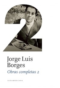 OBRAS COMPLETAS 2 BORGES ED 2011 - BORGES JORGE LUIS