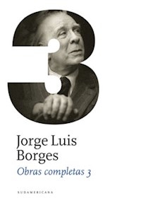OBRAS COMPLETAS 3 BORGES ED 2011 - BORGES JORGE LUIS