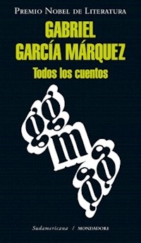 TODOS LOS CUENTOS ED 2012 - GARCIA MARQUEZ GABRI