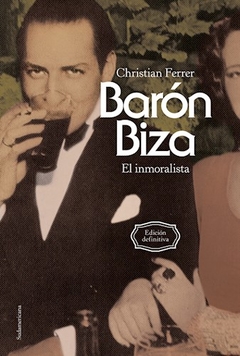 BARON BIZA EL INMORALISTA - FERRER CHRISTIAN